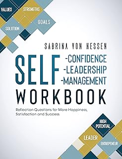 Workbook Self-Confidence, Self-Leadership, Self-Ma